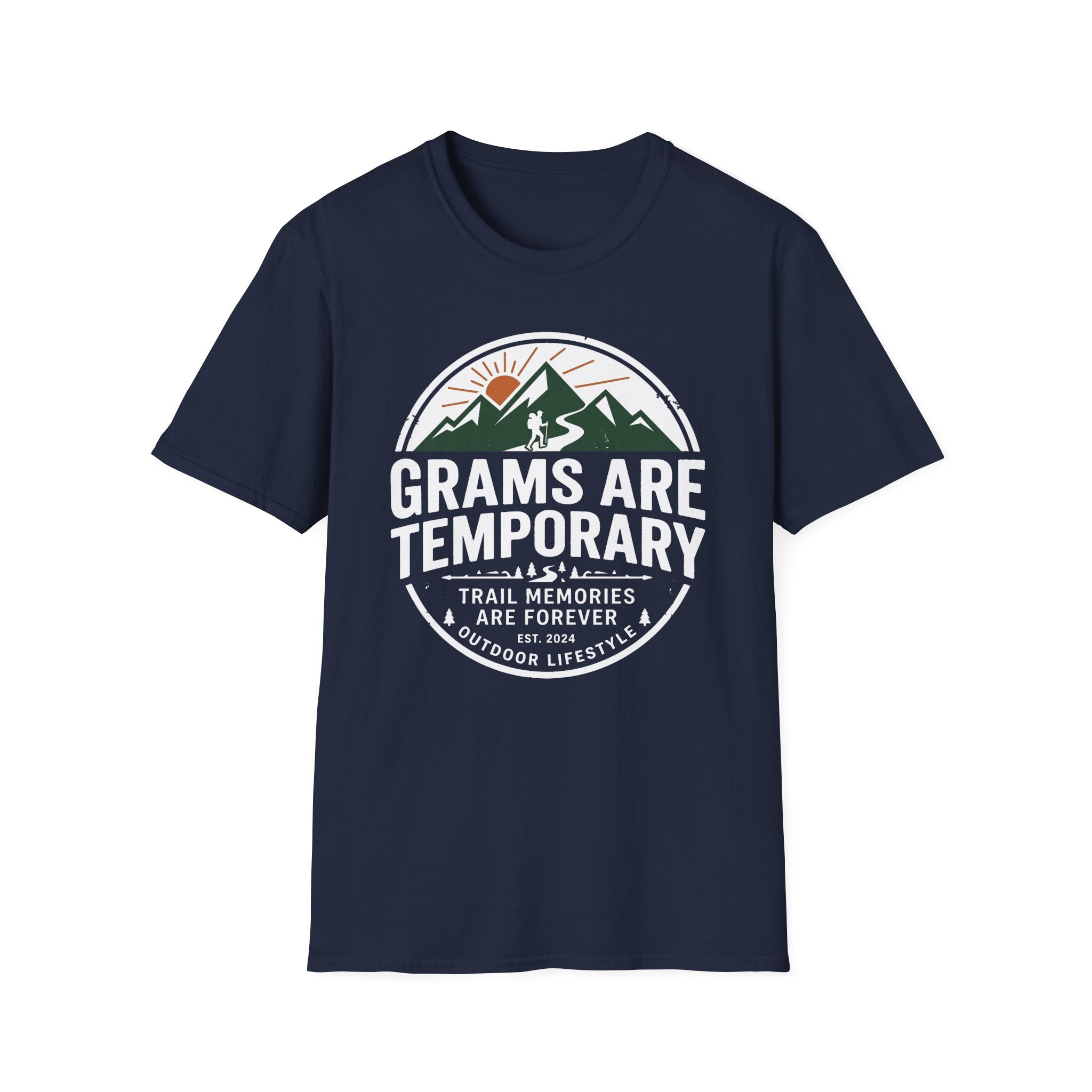 Grams Are Temporary T-Shirt