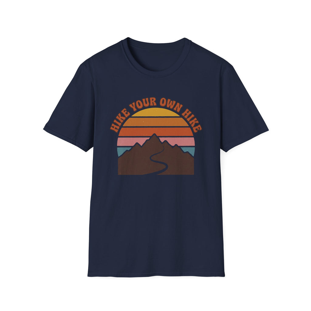 Hike Your Own Hike T-Shirt