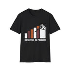 No Service, No Problem T-Shirt