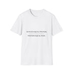 Ounces Equal Pounds T-Shirt