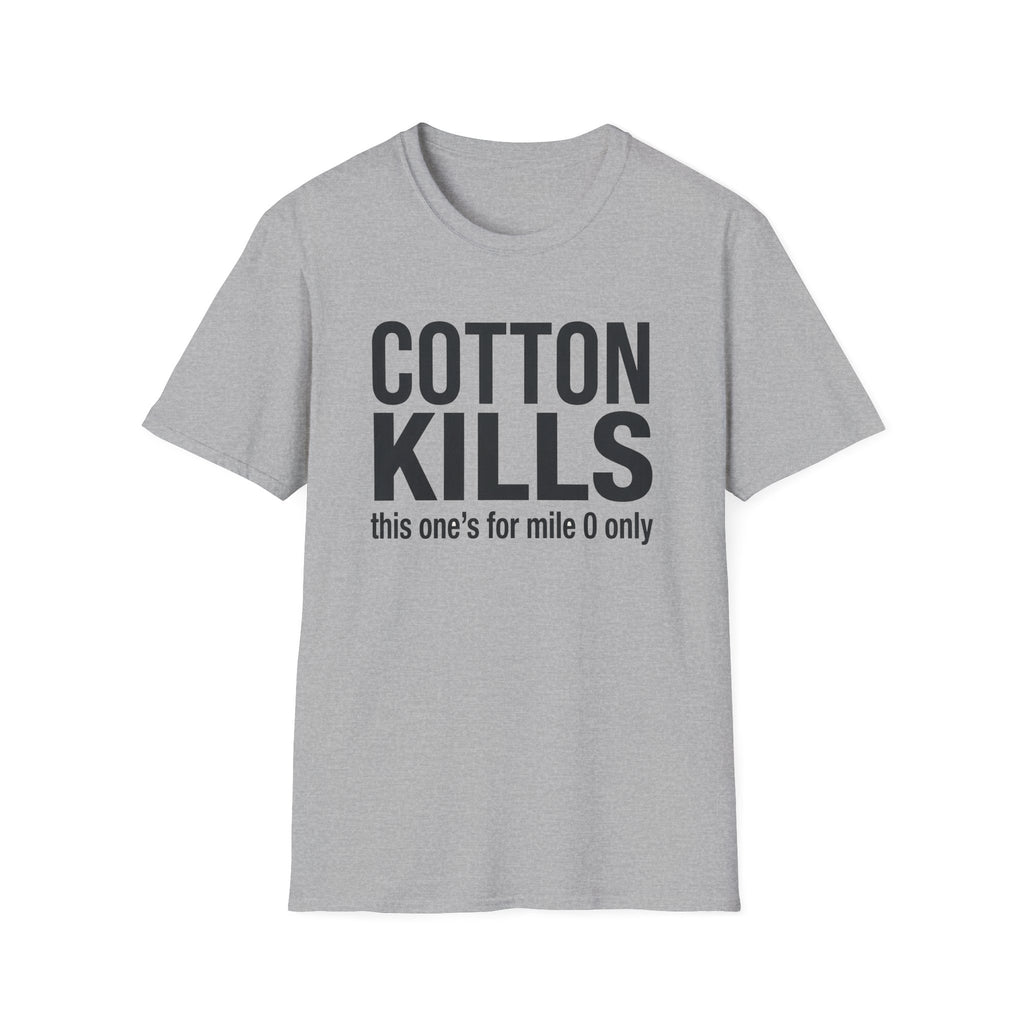 Cotton Kills T-Shirt