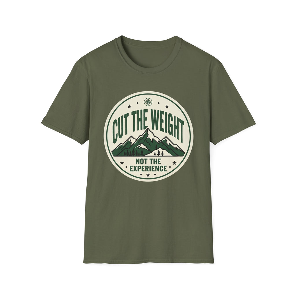 Cut The Weight Not The Experience T-Shirt