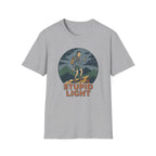 Stupid Light T-Shirt