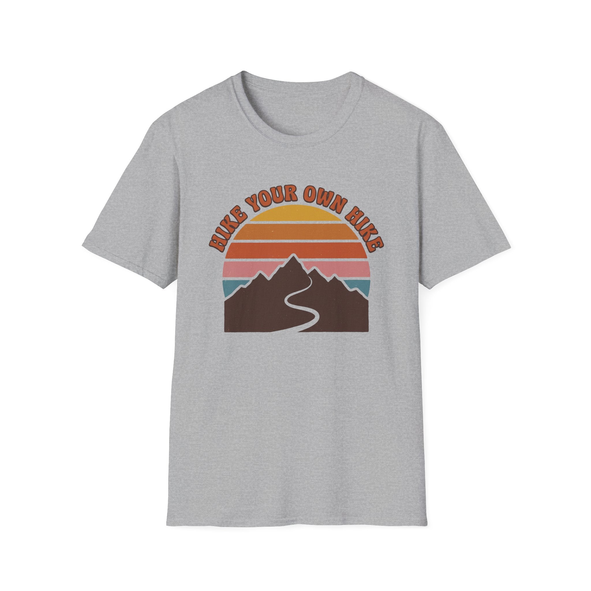Hike Your Own Hike T-Shirt