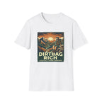 Dirtbag Rich T-Shirt