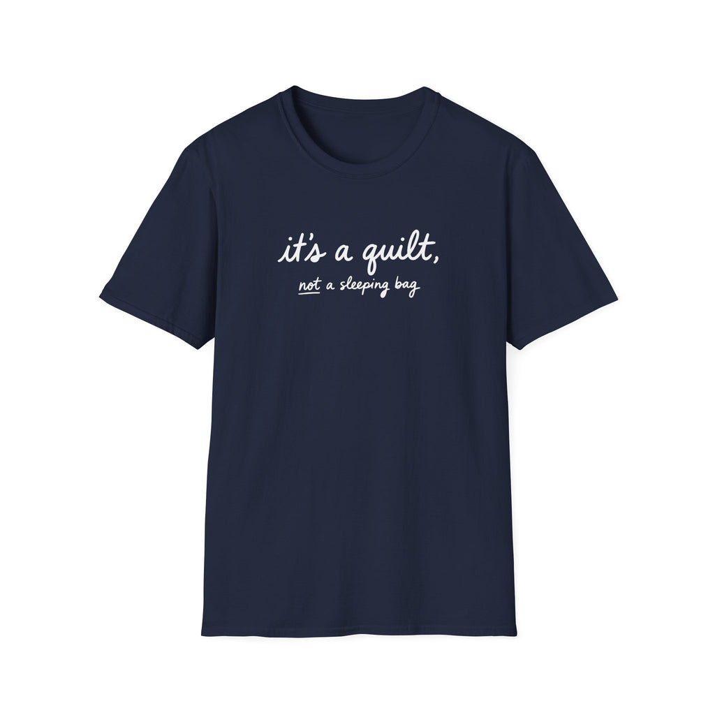 It's A Quilt T-Shirt