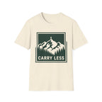 Carry Less T-Shirt