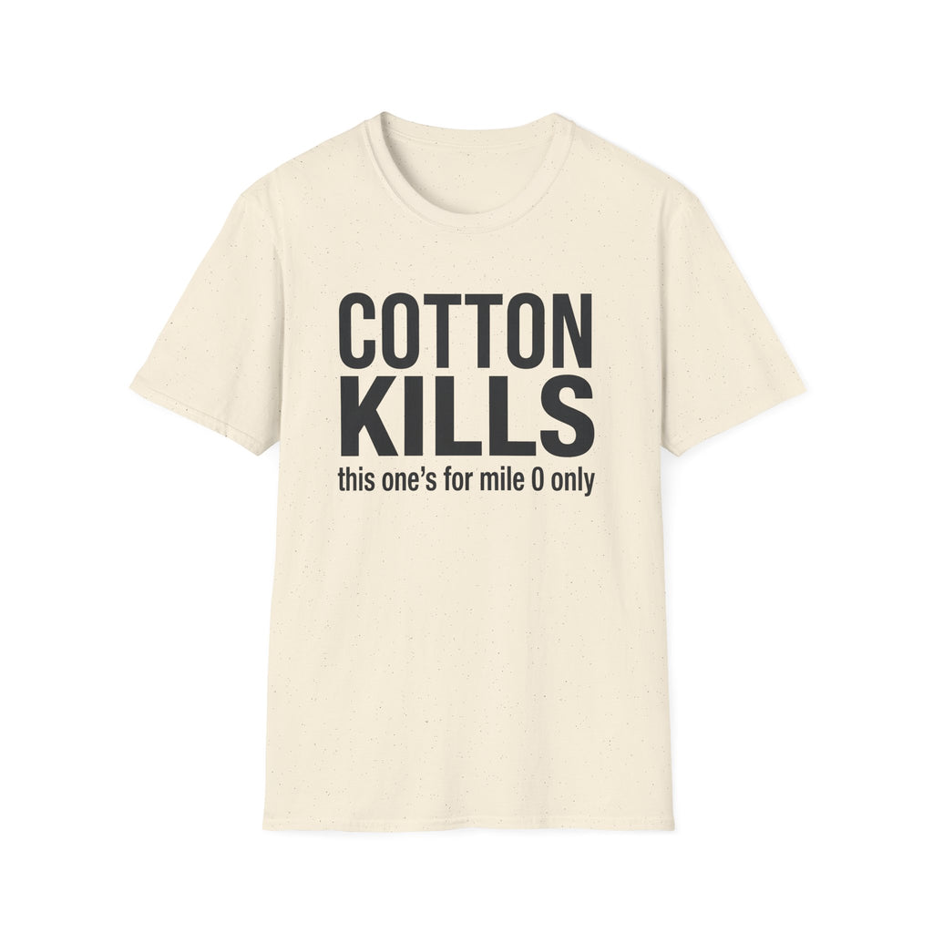 Cotton Kills T-Shirt