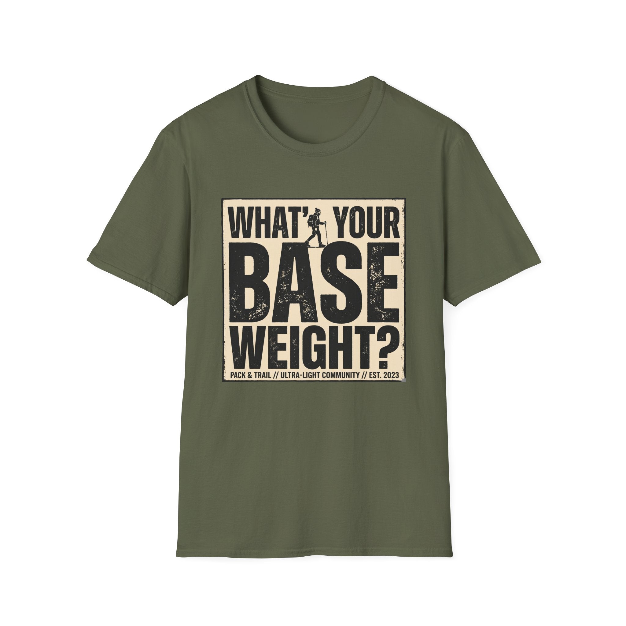 What's Your Base Weight T-Shirt