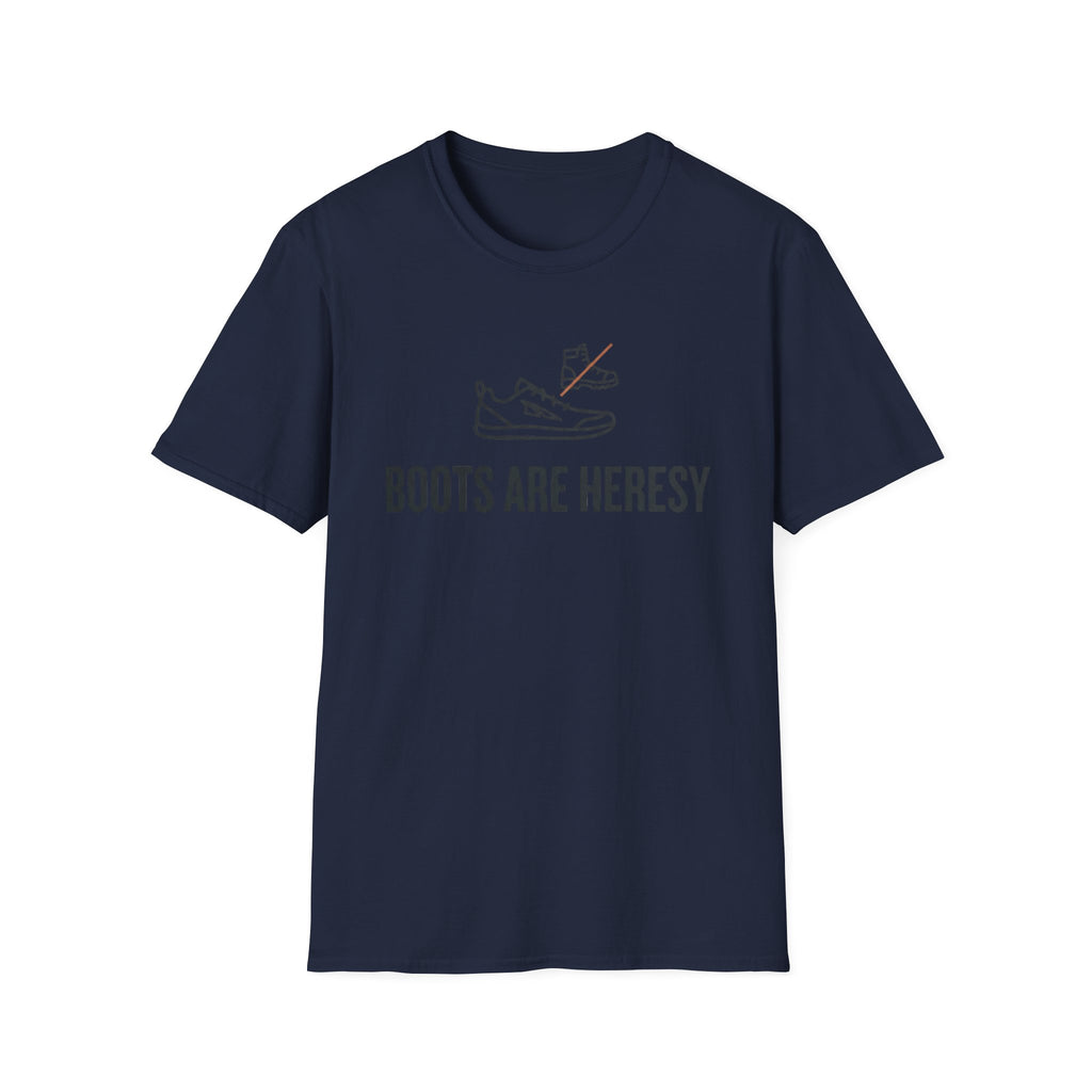 Boots Are Heresy T-Shirt