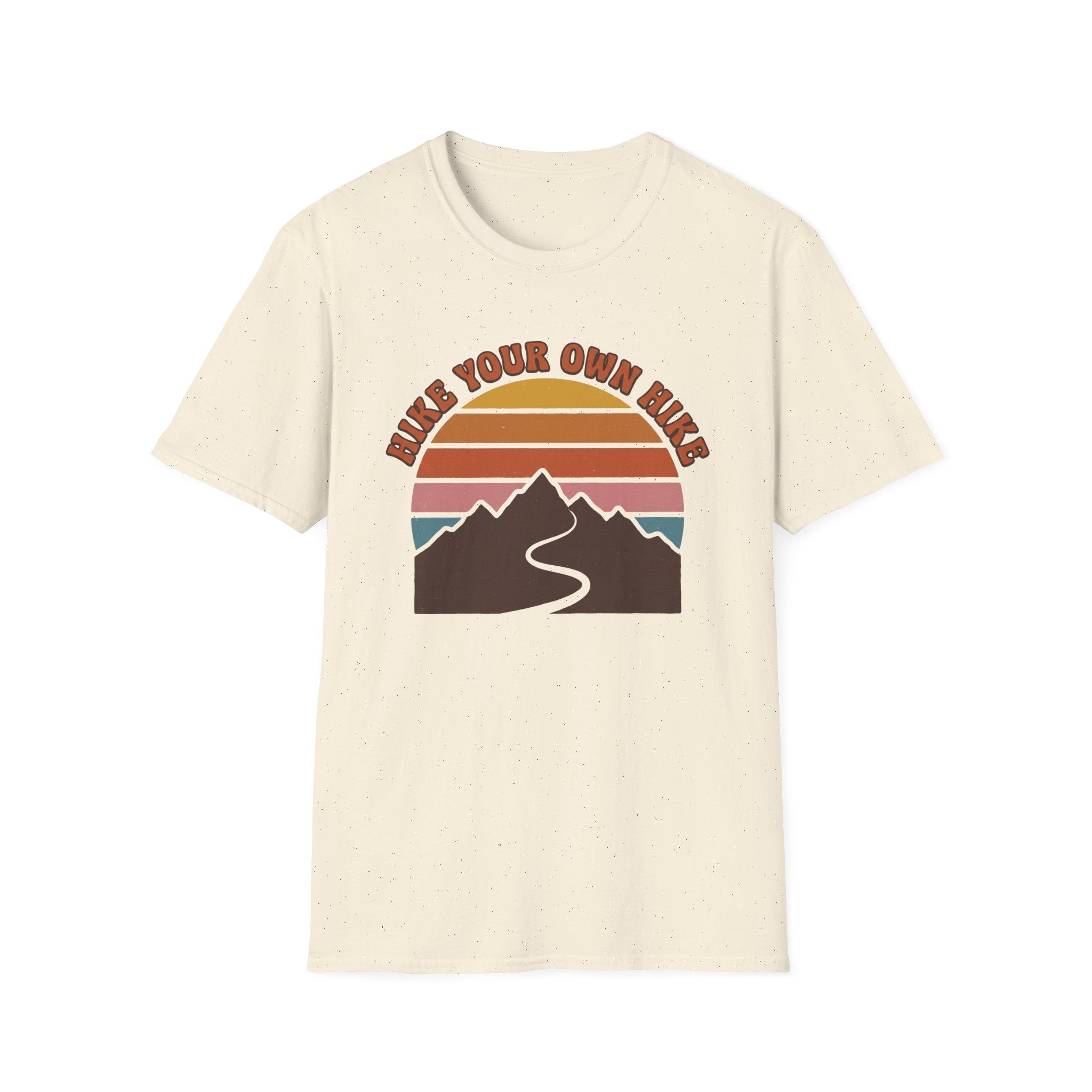 Hike Your Own Hike T-Shirt