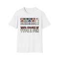 100% Chance Of Type 2 Fun T-Shirt