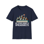 My Other Hobby Is Spreadsheets T-Shirt